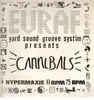 12inch Vinyl Single - Euraf Yard Sound Große Systim - Cannibals