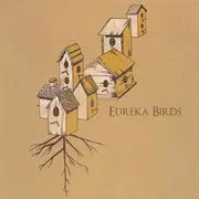 CD - Eureka Birds - Eureka Birds - Digipack