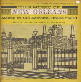 Eureka Brass Band - The Music Of New Orleans, Vol. 2: Music Of The Eureka Brass Band