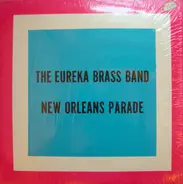 Eureka Brass Band - New Orleans Parade