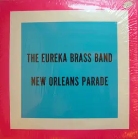 Eureka Brass Band - New Orleans Parade