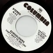 7inch Vinyl Single - Eurogliders - Can't Wait To See You