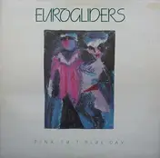 Eurogliders - Pink Suit Blue Day