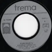 7inch Vinyl Single - Eurokid's - European Nation