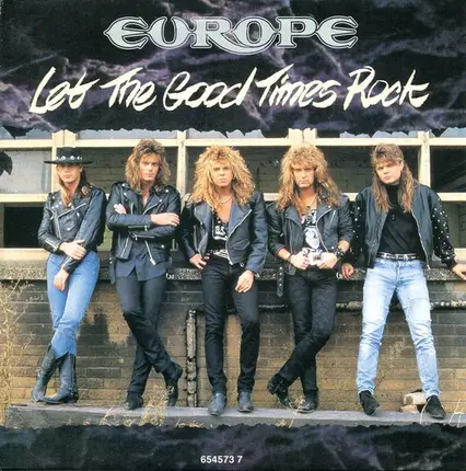 Europe - Let The Good Times Rock