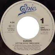 7inch Vinyl Single - Europe - Let The Good Times Rock