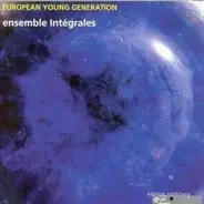 European Young Generation - Ensemble Intégrales