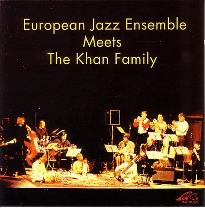 European Jazz Ensemble - Meets The Khan Family