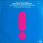 LP - European Jazz Quintet , Alan Skidmore , Leszek Zadlo , Gerd Dudek , Ali Haurand , Pierre Courbois - Live At Moers Festival