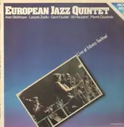 European Jazz Quintet , Alan Skidmore , Leszek Zadlo , Gerd Dudek , Ali Haurand , Pierre Courbois - Live At Moers Festival
