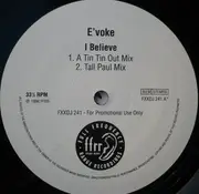 12'' - E'voke - I Believe