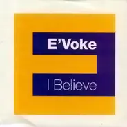E'voke - I Believe