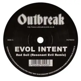 Evol Intent - Red Soil (Resonant Evil Remix) / Number Of The Beast