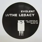 EVOLENT - The Legacy