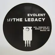 Evolent - The Legacy