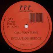 Evolution Bridge - Call Your Name