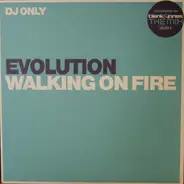 Evolution - Walking On Fire