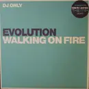 12'' - Evolution - Walking On Fire - PROMO