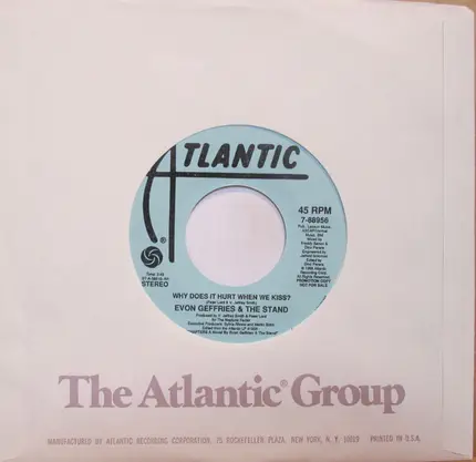 Evon Geffries And The Stand - Why Does It Hurt When We Kiss?