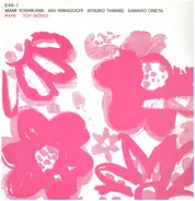 Eva - I - Mami Yoshikawa , Aki Yamaguchi , Sawako Oneta - Eva - I