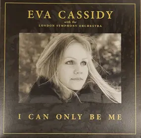 Eva Cassidy - I Can Only Be Me