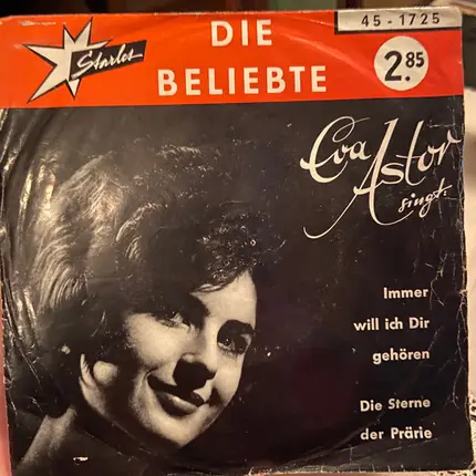 Eva Astor - Immer Will Ich Dir Gehören / Die Sterne Der Prärie