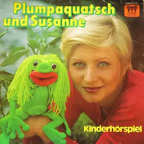 Kinder-Hörspiel - Plumpaquatsch Und Susanne