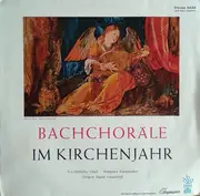 LP - Eva Hölderlin , Stuttgarter Kantatenchor , August Langenbeck - Bachchorale Im Kirchenjahr
