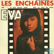 7inch Vinyl Single - Eva - Les Enchainés