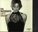 CD - Eva Mayerhofer - Lofty Gorund