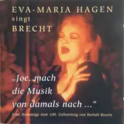 Eva-Maria Hagen - 'Joe, Mach Die Musik Von Damals Nach...'