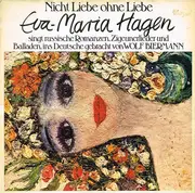LP - Eva-Maria Hagen - Nicht Liebe Ohne Liebe