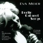 Eva Meier - Berlin Cabaret Songs