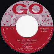 Eva Nichols & Her Lone Star Ramblers - Bye, Bye, Blackbird