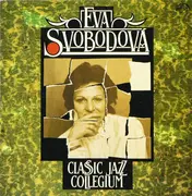 LP - Eva Svobodová & Classic Jazz Collegium - Eva Svobodová & Classic Jazz Collegium