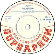 7inch Vinyl Single - Eva Pilarová - Král Poutníků / Kout Pro Nás - Mono