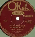 Schellack - Eva Taylor - May We Meet Again (Florence Mills) / She's Gone To Join The Song-Birds In Heaven