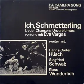 Eva Vargas - Ich, Schmetterling (Lieder • Chansons • Unverblümtes)