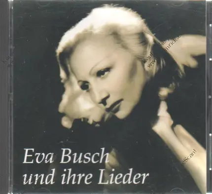 Eva Busch - Und ihre lieder