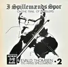 LP - Evald Thomsen Og Hans Spillemænd - I Spillemænds Spor 2 (On The Trail Of Fiddlers)