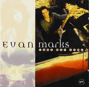 Evan Marks - Long Way Home