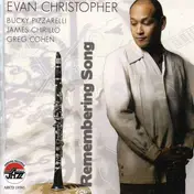 Evan Christopher - Remembering Song
