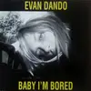 LP - Evan Dando - Baby I'm Bored - Gatefold
