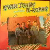 Evan Johns And The H-Bombs - Evan Johns And The H-Bombs