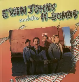 Evan Johns - Evan Johns & The H-Bombs