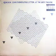 LP - Evan Parker & Paul Lytton - At The Unity Theatre