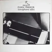 Evan Parker - Saxophone Solos