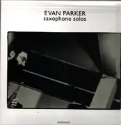LP - Evan Parker - Saxophone Solos