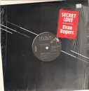 12inch Vinyl Single - Evan Rogers - Secret Love