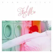 Evan Voytas - Feel Me
